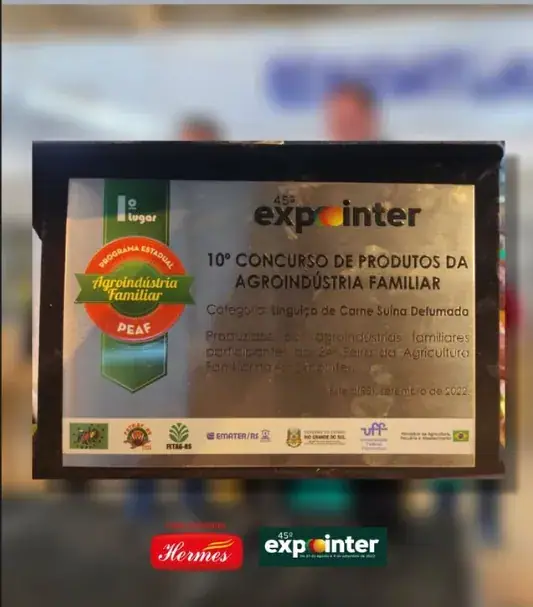 Placa de primeiro lugar do 10º Concurso de Produtos da Agroindústria Familiar na 45ª Expointer